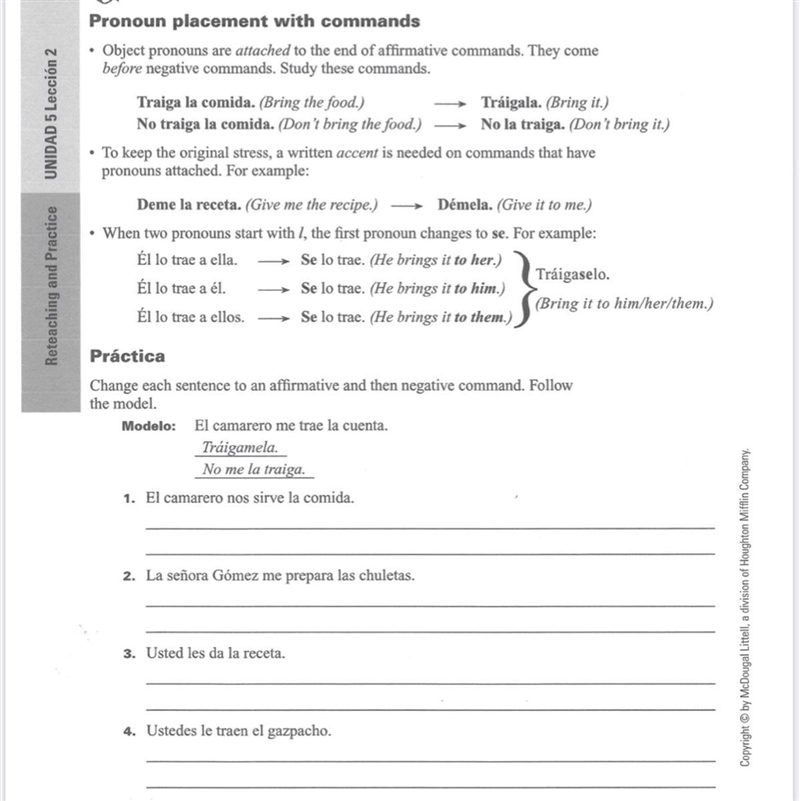 Change each sentence to an affirmative and then negative command-example-1