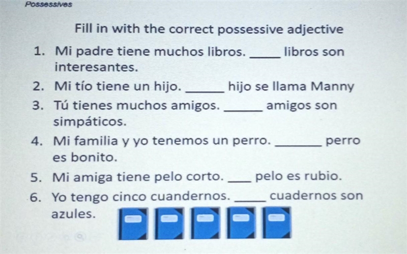 NEED HELP CORRECT POSSESSIVE ADJECTIVES​-example-1