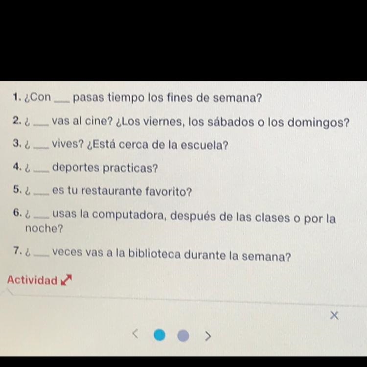 Fill in the blank for the Spanish sentences-example-1