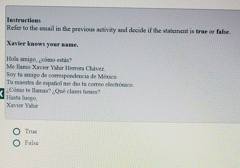 Refer to the email in the previous activity and decide if the statement is true or-example-1