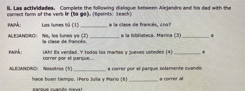 This is from Spanish 1 (in college) PLEASE HELP me with this homework.-example-1