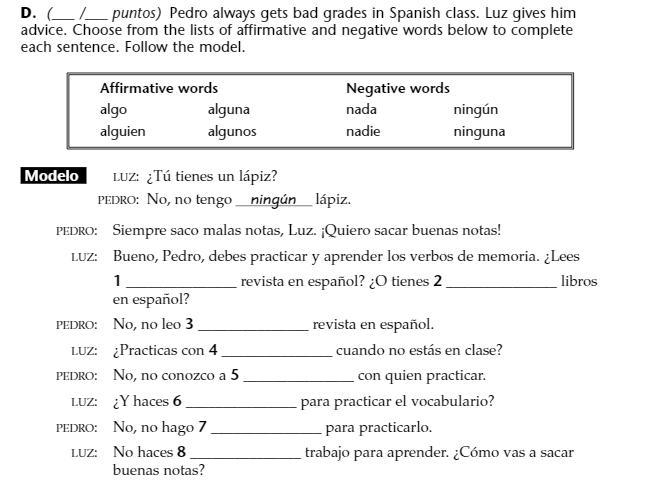 D. Read the following conversation. Write the correct form of an affirmative or a-example-1