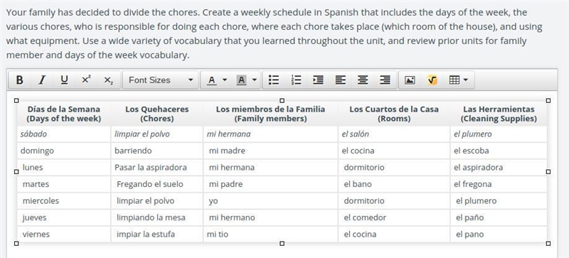 PLS HELP!!!!! Your family has decided to divide the chores. Create a weekly schedule-example-1