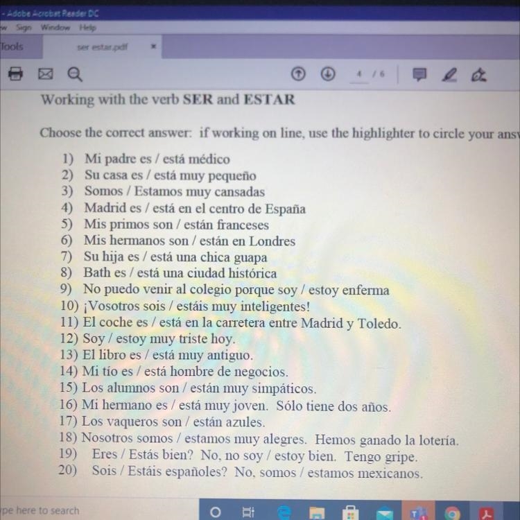 Working with the verb SER and ESTAR Choose the correct answer: if working on line-example-1