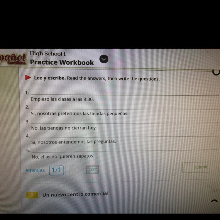 Lee y escribe. Read the answers, then write the questions. Empiezo las clases a las-example-1