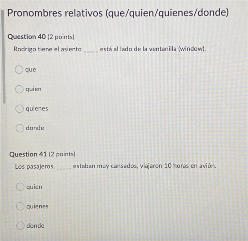 PLEASE HELP! SPANISH 2 Pronombres relativos (que/quien/quienes/donde)-example-1