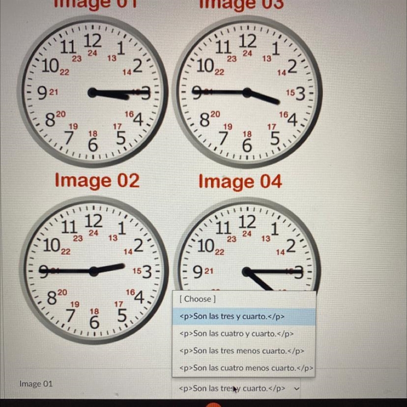 [ Choose ] Son las tres y cuarto. Son las cuatro y cuarto. 4 Son las tres menos cuarto-example-1