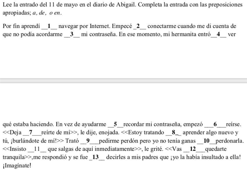 Lee la entrado del 11 de mayo en el diario de Abigail. Completa la entrada con las-example-1