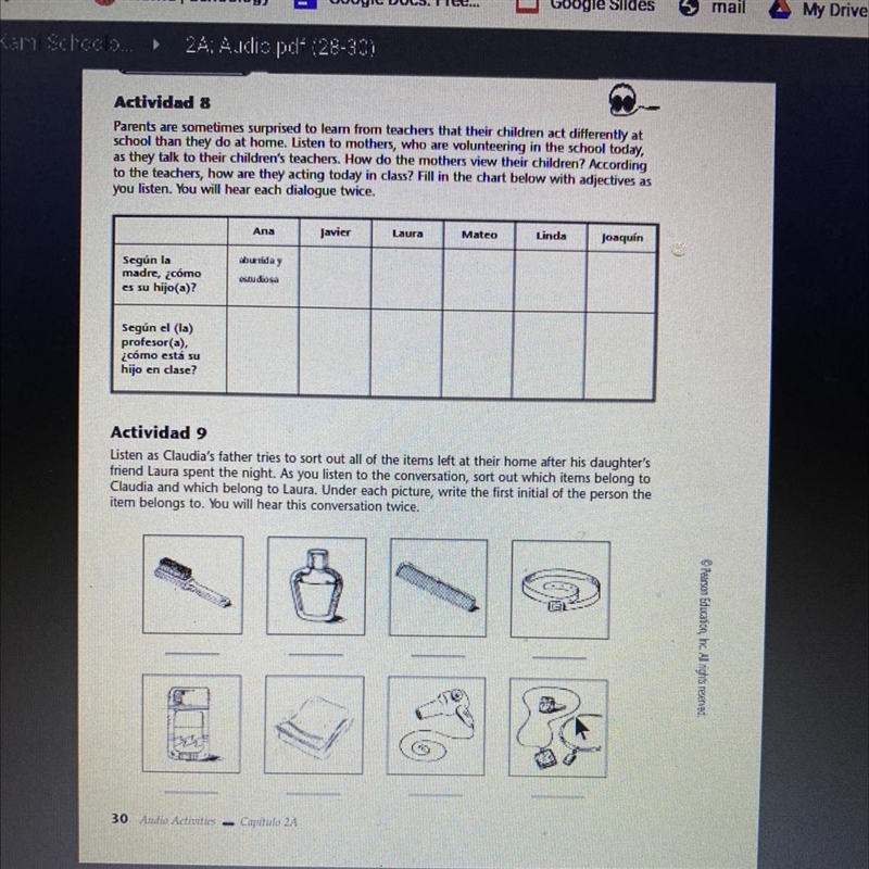 Realidades 2 audio activity 7,8, and 9 capitulo 2a HELP PLZ!!! I need to turn it in-example-1