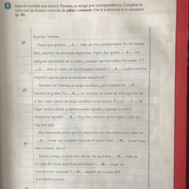 Jaime le escribió una carta a Thomas, su amigo por correspondencia. Completa la carta-example-1