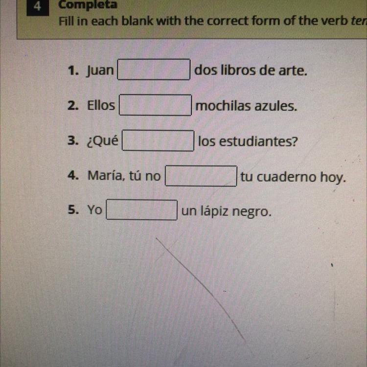 1. Juan dos libros de arte. 2. Ellos mochilas azules. 3. ¿Qué los estudiantes? 4. Maria-example-1