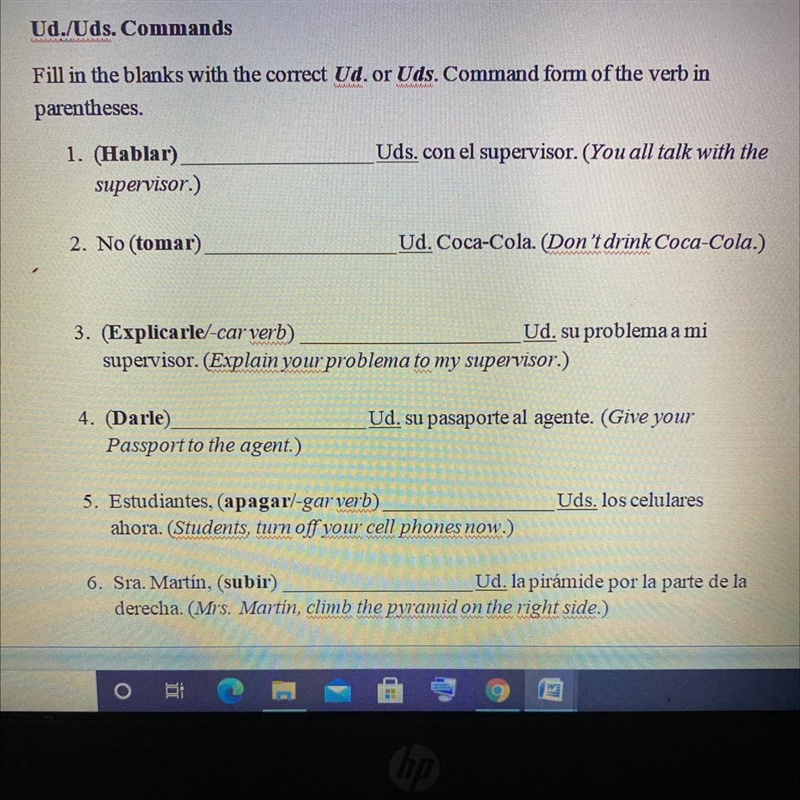 Fill in the blanks with the correct Ud or Uds. Comman form of the verb in parentheses-example-1