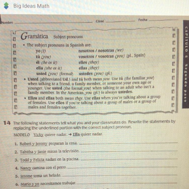 14 The following statements tell what you and your dassmates do Rewrite the statements-example-1