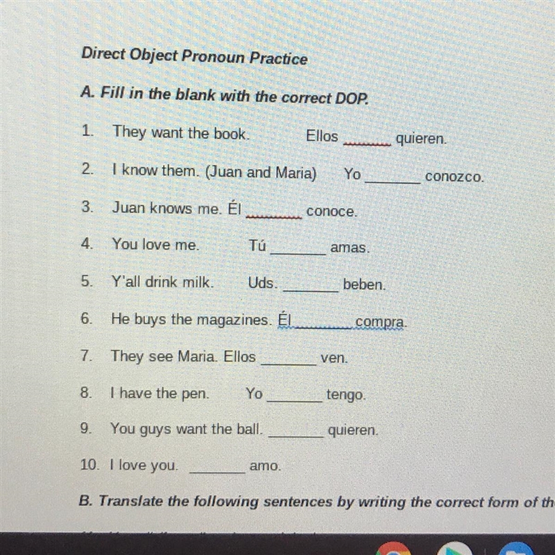 Direct Object Pronoun Practice A. Fill in the blank with the correct DOP. 1. They-example-1