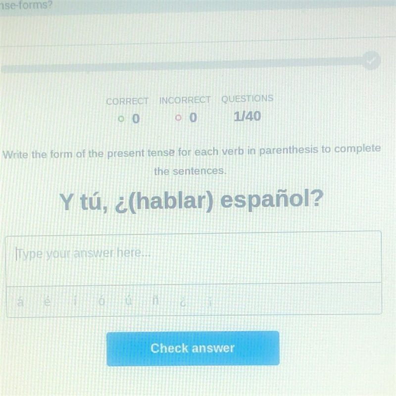 Write the form of the present tense of each verb in parentheses to complete the sentence-example-1