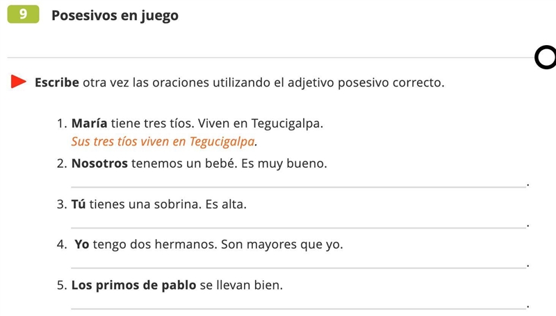 Escribe otra vez las oraciones utilizando el adjetivo posesivo correcto. (Rewrite-example-1