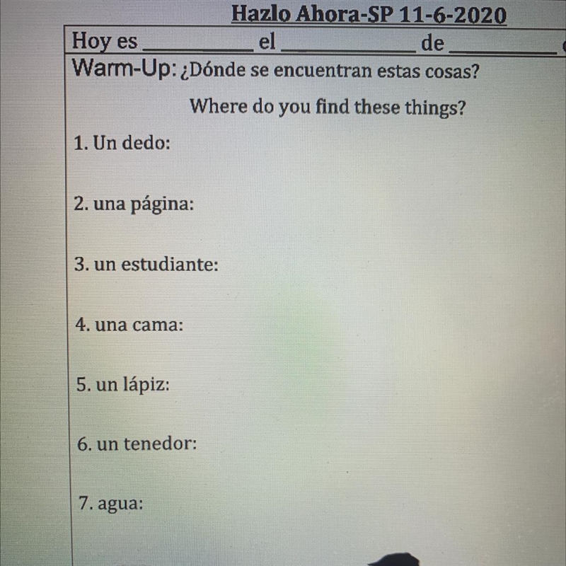 Warm-Up: ¿Dónde se encuentran estas cosas? Where do you find these things? 1. Un dedo-example-1