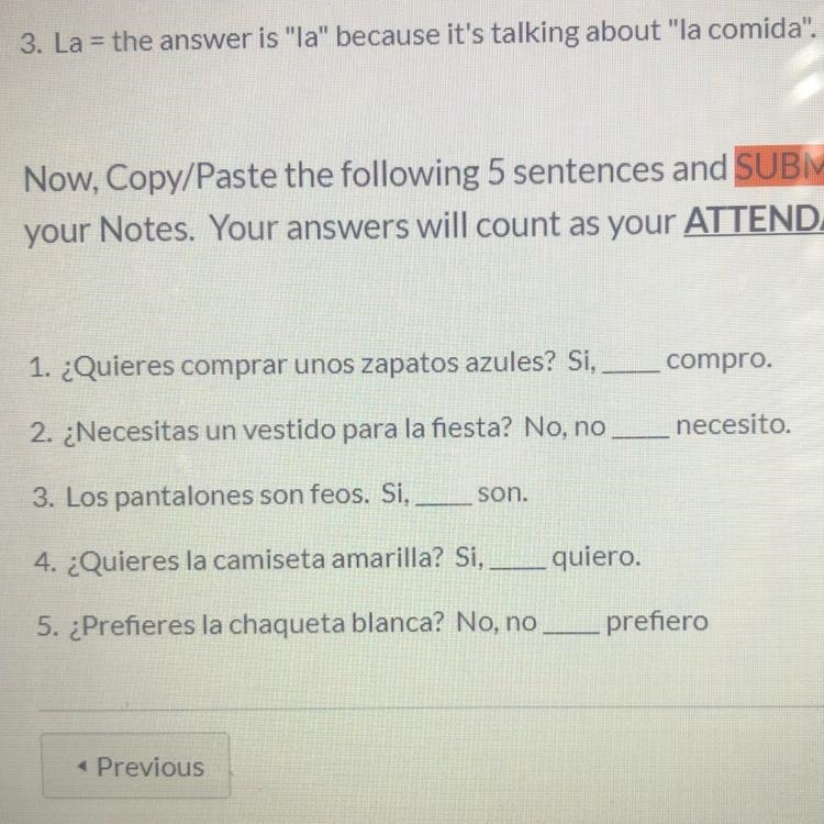 Choose the correct word to fill in the blank ( Lo, La, Los, Las) . PLEASE HELP.-example-1