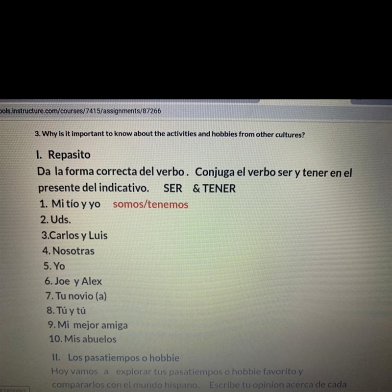 Someone help me on my tarea de español I. Repasito De la forma correcta del verbo-example-1