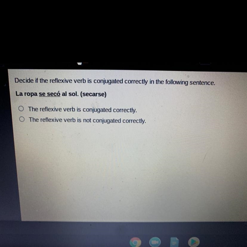 Decide if the reflexive verb is conjugated correctly in the following sentence. La-example-1