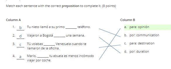 (05.01 LC) Match each sentence with the correct preposition to complete it. por: duration-example-1