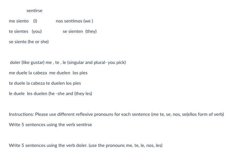 Write 5 sentences using the verb doler. (use the pronouns me, te, le, nos, les) please-example-1