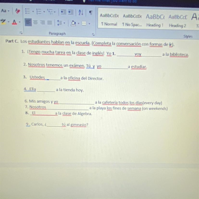 Part C. Los estudiantes hablan en la escuela. (Completa la conversación con formas-example-1