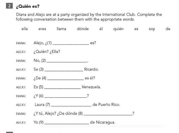 Diana and Alejo are a party organized by the international club. Complete the following-example-1