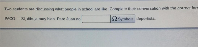 What for of ser should I put?? and why yo- soy tu-eres ella/el/ usted/- es nosotros-example-1