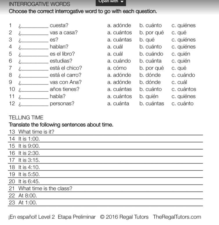 INTERROGATIVE WORDS Choose the correct interrogative word to go with each question-example-1