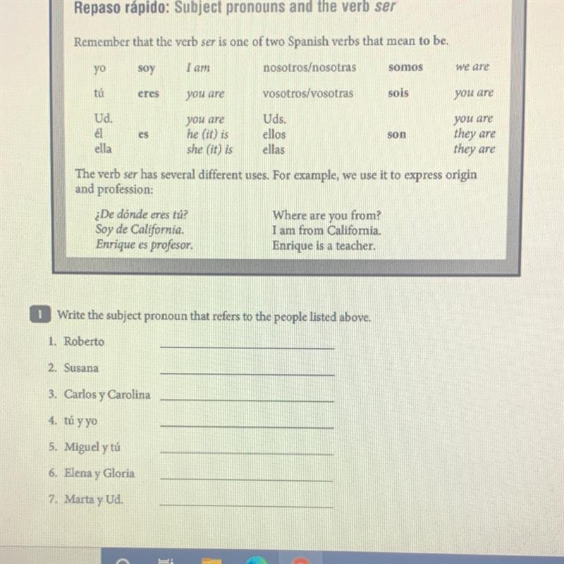 Write the subject pronoun that refers to the people listed above . I rlly don’t know-example-1