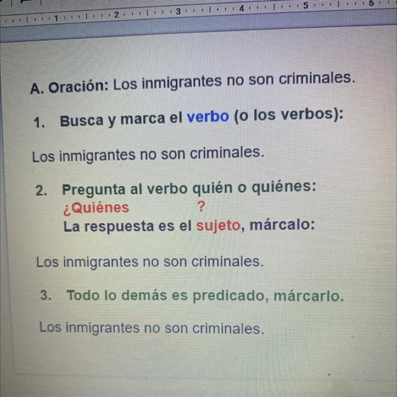 A. Oración: Los inmigrantes no son criminales. 1. Busca y marca el verbo (o los verbos-example-1