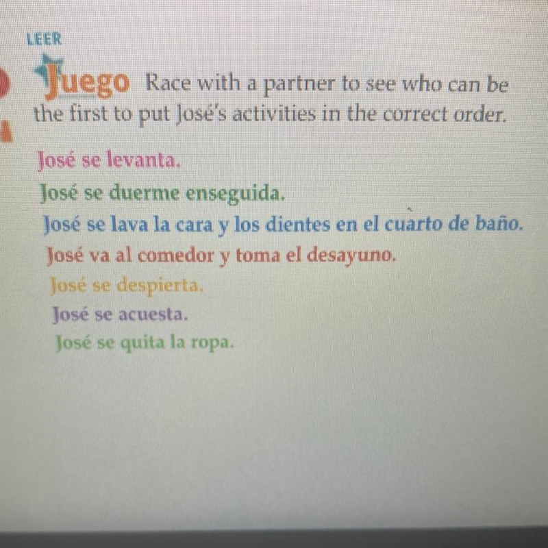 7 Juego Race with a partner to see who can be the first to put José's activities in-example-1