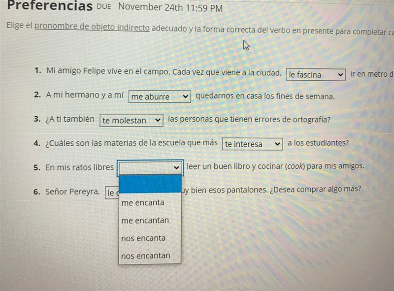 Multiple choice fill in blank Spanish, and are previous answers correct, please help-example-1