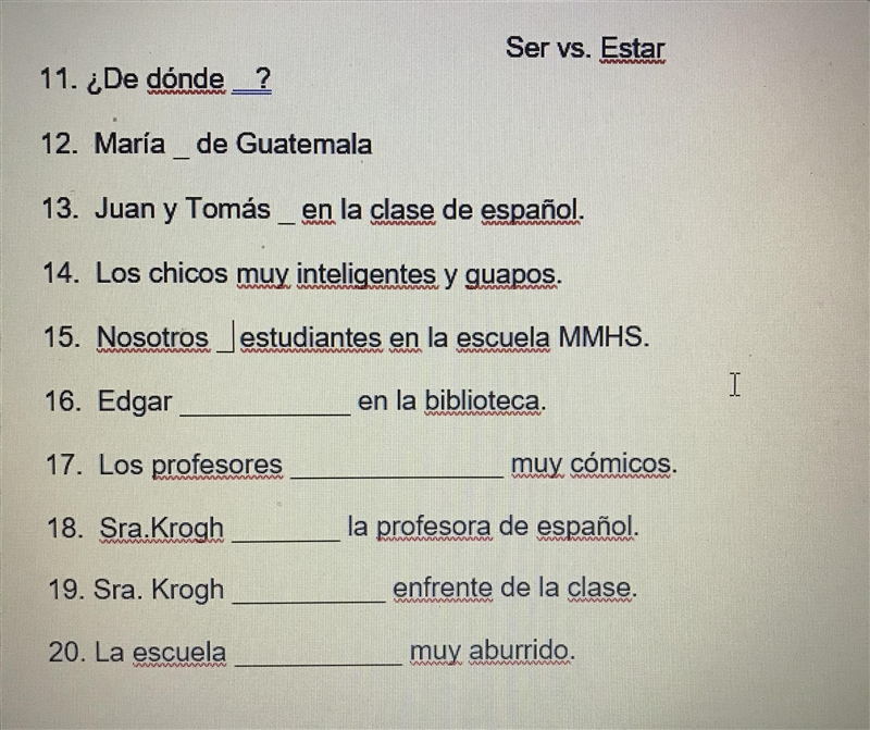 Please help with the answers they all are either a form of ser or estar.-example-2