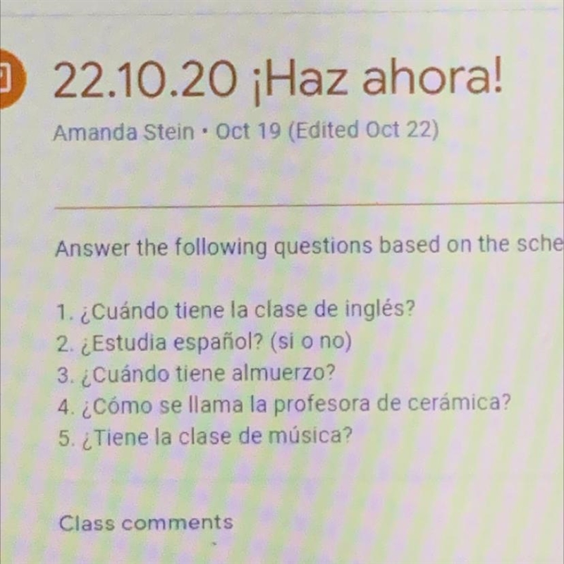 Answer the following questions based on the schedule: 1. ¿Cuándo tiene la clase de-example-1