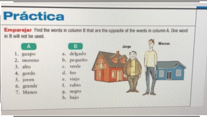 Práctica 1. guapo Emparejar Find the words in column B that are the opposite of the-example-1