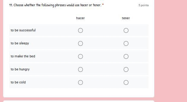 Choose whether the following phrases would use hacer or tener-example-1