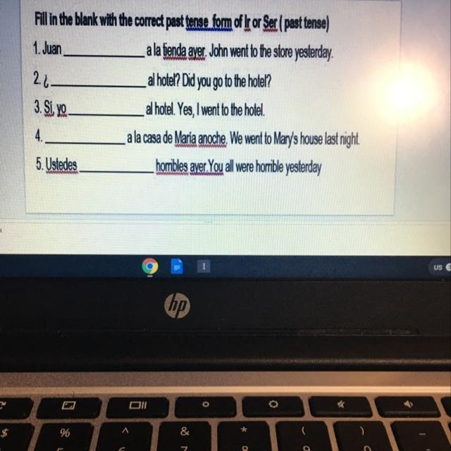 Fill in the blank with the correct past tense form of Ir or Ser ( past tense)-example-1