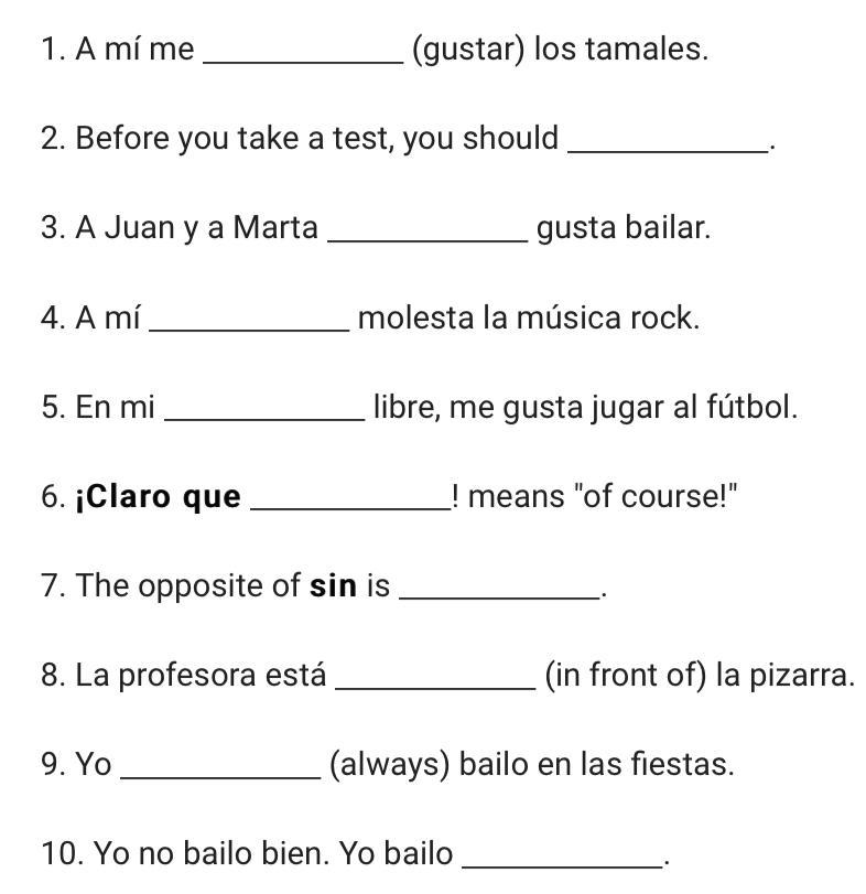 I. Fill in the blanks in the following sentences with the appropriate Spanish vocabulary-example-1