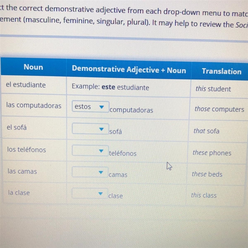 Noun Demonstrative Adjective + Noun Translation el estudiante Example: este estudiante-example-1