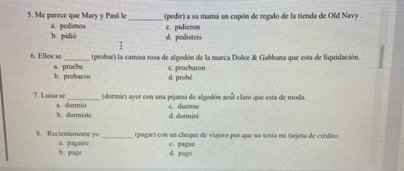 Preterite Tense (Select answer that is in preterite tense)-example-1