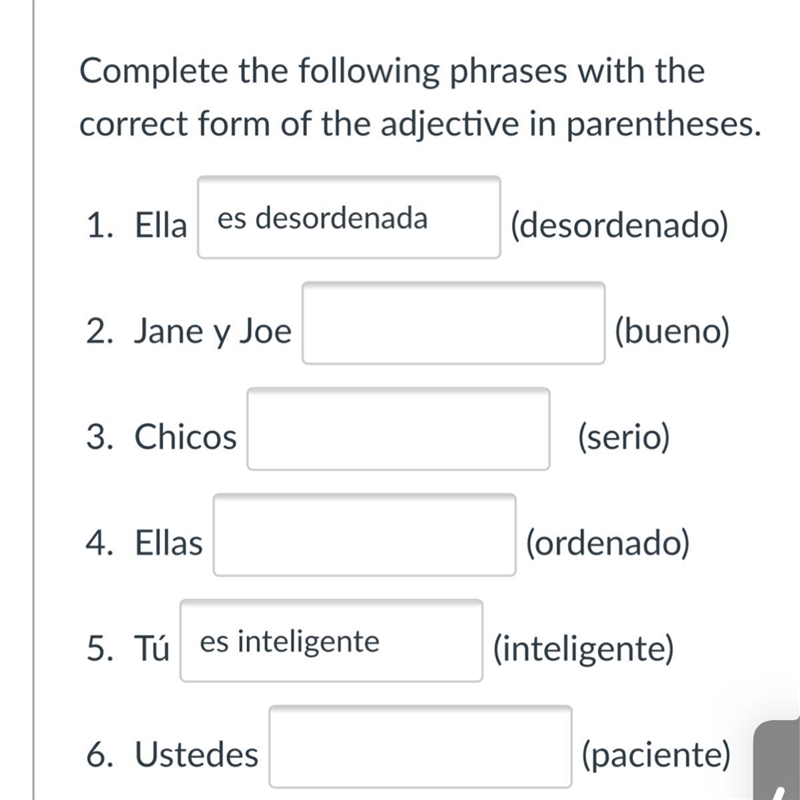 Complete the following phrases with the correct form of the adjective in parentheses-example-1