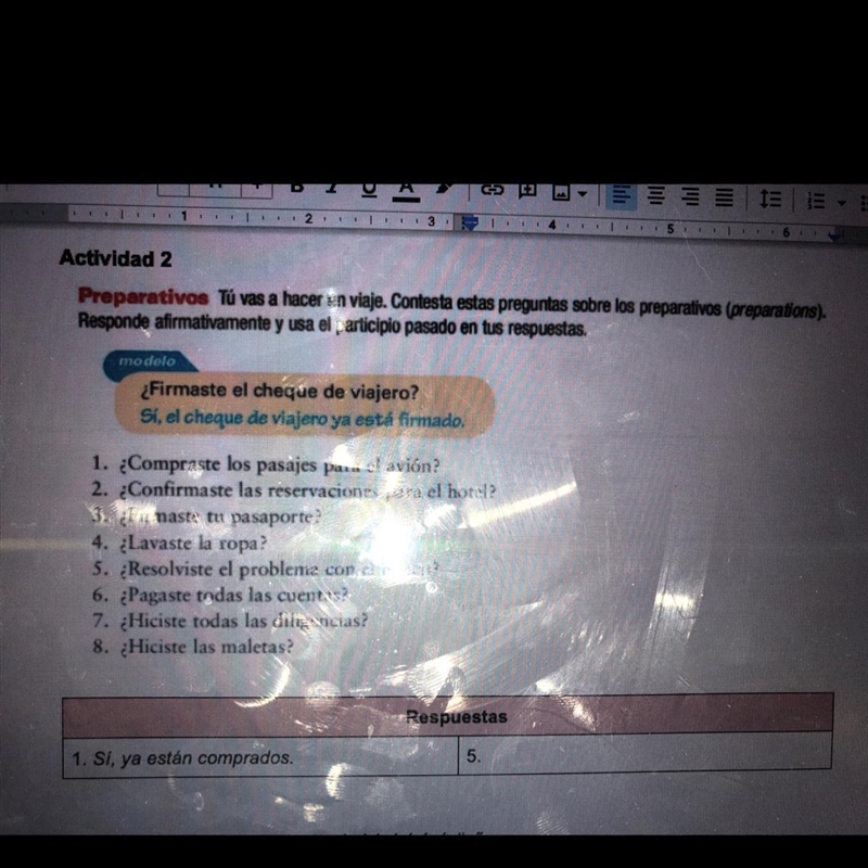 CHECK ATTACHED DOC! 1. Compraste los pasajes para el avión? 2. Confirmaste las reservaciones-example-1