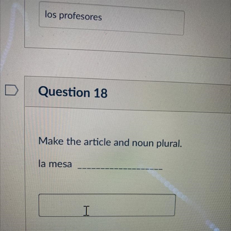 Make the article and noun plural. la mesa-example-1