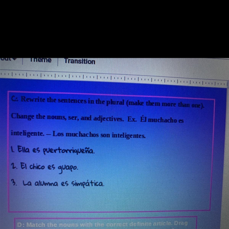 C. Rewrite the sentences in the plural (make them more than one)- Change the norms-example-1