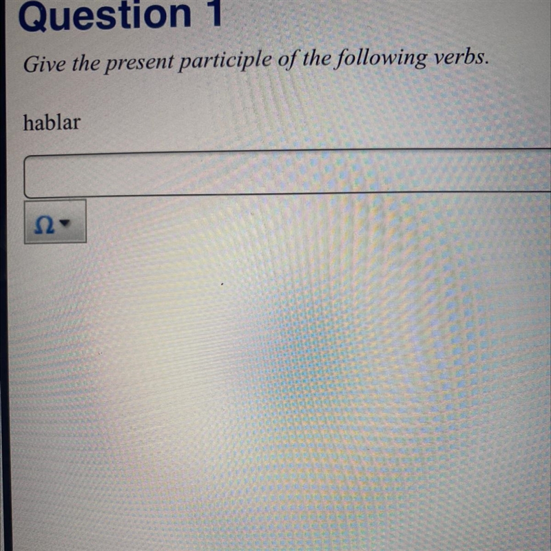 Give the present participle of the following verbs. hablar Does anyone speak Spanish-example-1