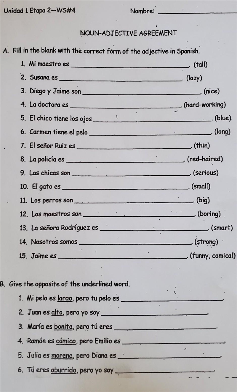 1. Fill In the Blank with the correct Form of the Adjective. 2. Give the opposite-example-1