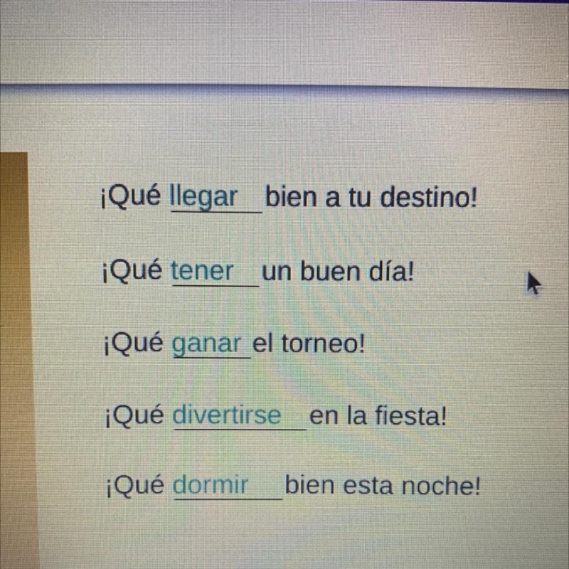 Completa las expresiones conjugando el verbo en el subjuntivo de la segunda persona-example-1