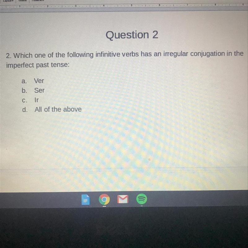 Which one of the following infinitive verbs had an irregular conjugation in the imperfect-example-1